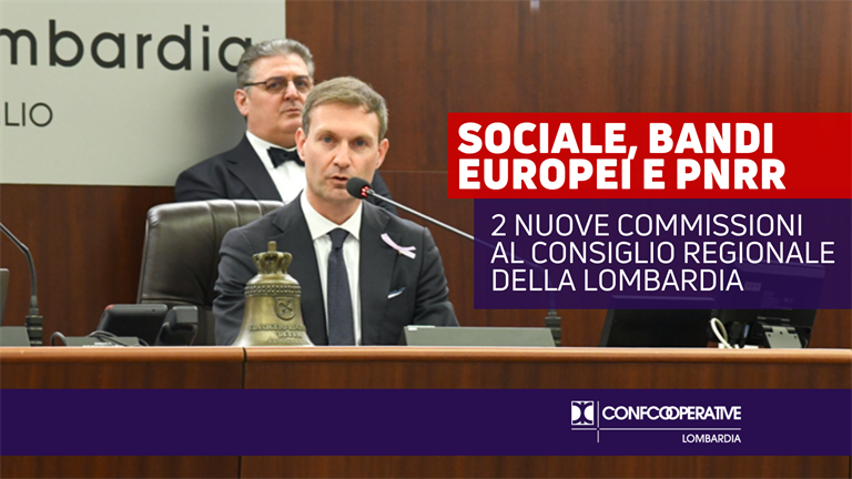 Sociale, bandi europei e Pnrr, il via dal Consiglio Regionale della Lombardia a 2 nuove commissioni