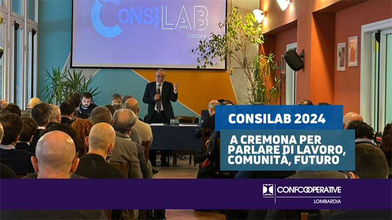 Consilab 2024, oltre 80 cooperatori a Cremona per parlare di lavoro, comunità, futuro