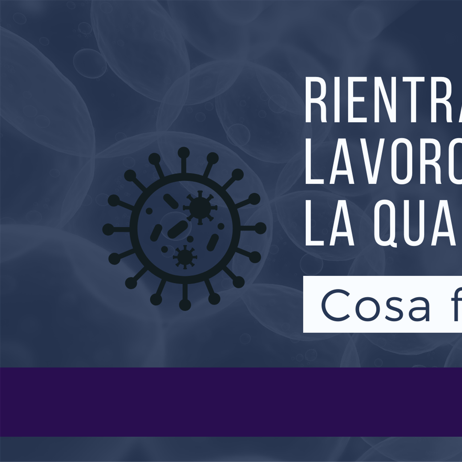 Covid 19 Rientrare A Lavoro Dopo La Quarantena Le Indicazioni Di Regione
