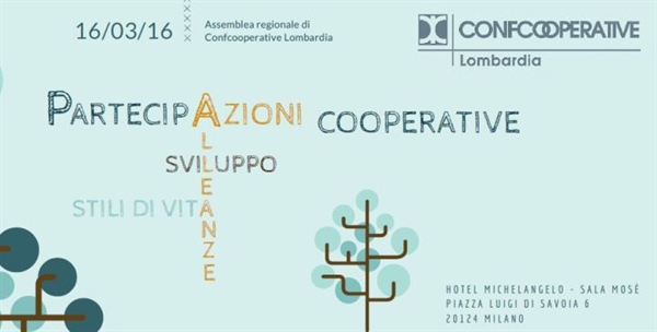 CONFCOOPERATIVE LOMBARDIA, ASSEMBLEA IL 16 MARZO