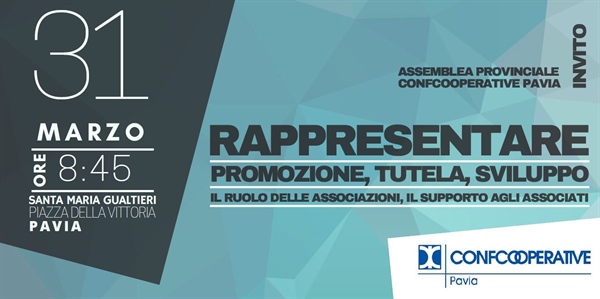 CONFCOOPERATIVE PAVIA, PAROLA D’ORDINE ’RAPPRESENTARE’