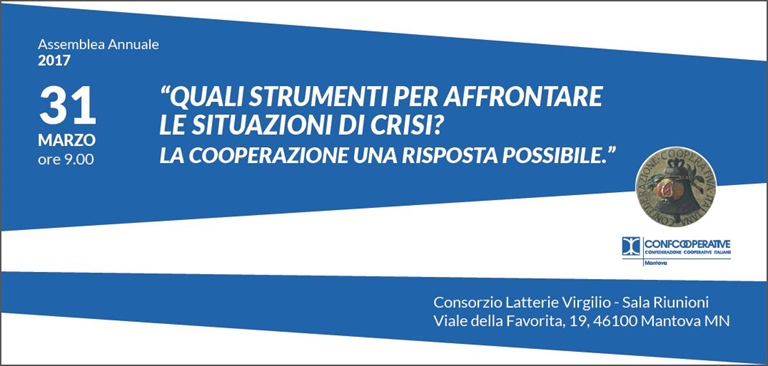 CONFCOOPERATIVE MANTOVA, LA COOPERAZIONE RISPOSTA ALLA CRISI?