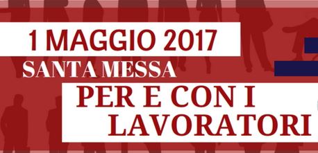 BERGAMO E MANTOVA, SANTA MESSA CON I LAVORATORI PER IL 1° MAGGIO