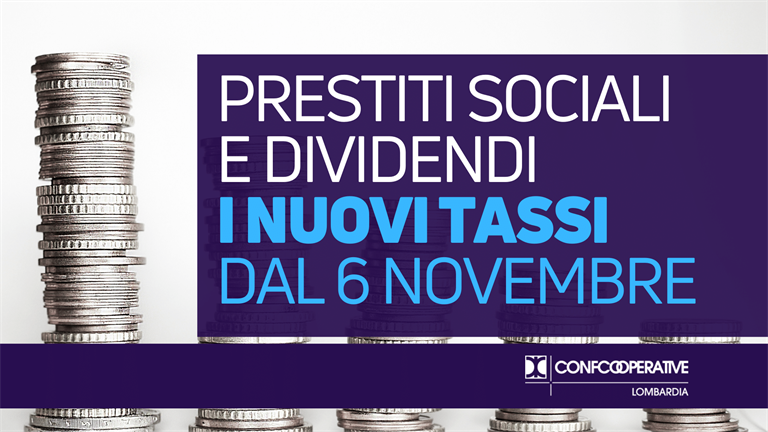 Prestiti sociali e dividendi cooperative, i nuovi tassi dal 6 novembre