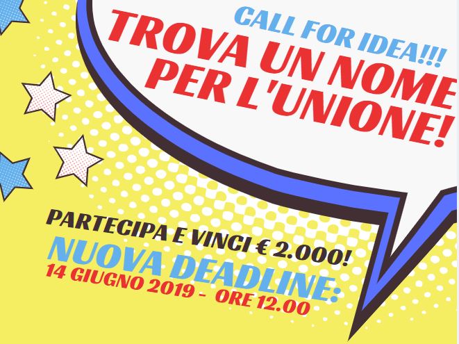 CALL FOR IDEA "TROVA UN NOME PER L'UNIONE". AL VINCITORE 2000 EURO