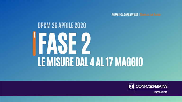 Coronavirus, Dpcm 26 aprile "Fase 2". Le misure dal 4 al 17 maggio