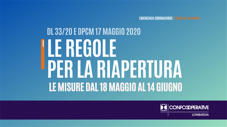 Covid-19, le regole per la riapertura (DL 33/20 e DPCM 17 maggio 2020)