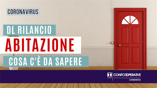 Casa, dal Fondo per la locazione ai bonus ristrutturazione, tutti i punti del DL Rilancio