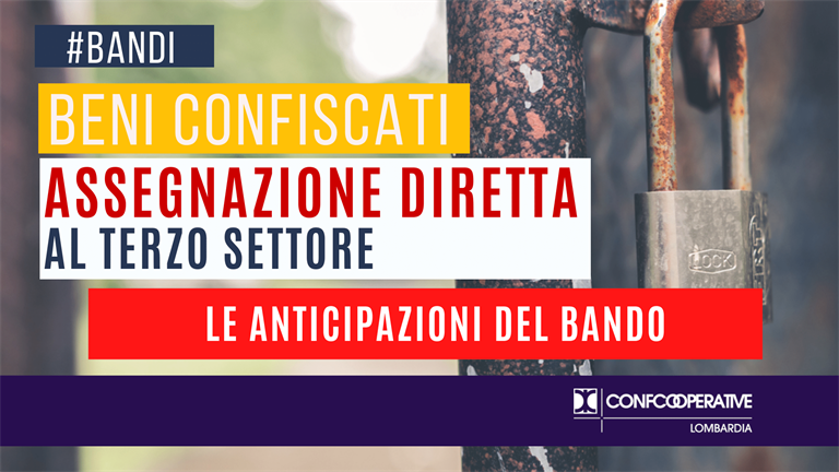 Beni confiscati, assegnazione diretta al Terzo settore. Le anticipazioni del bando