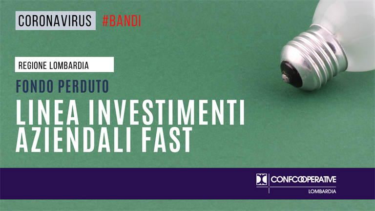 Bando fondo perduto Lombardia, Linea investimenti aziendali Fast