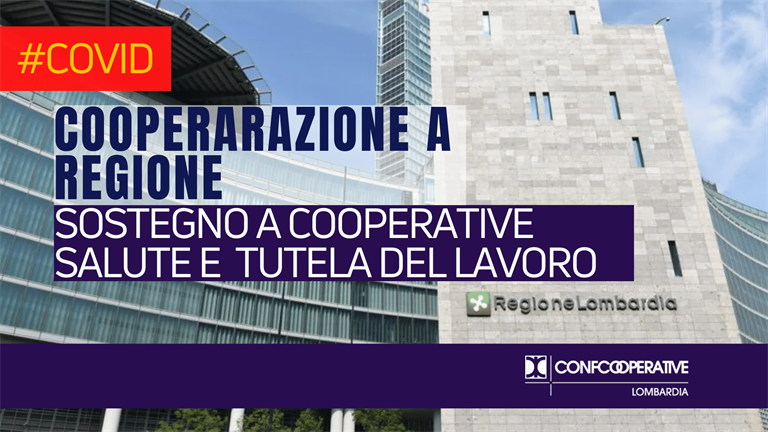Lombardia, cooperazione a Regione: "sostegno alle cooperative, salute e tutela del lavoro"