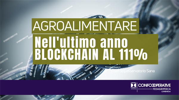 AGRICOLTURA, NELL’ULTIMO ANNO BLOCKCHAIN AL +111%