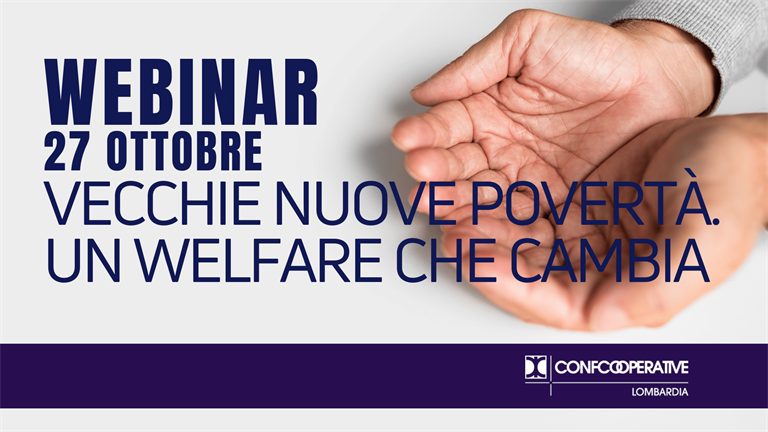 Vecchie nuove povertà. un welfare che cambia I Webinar 27 ottobre