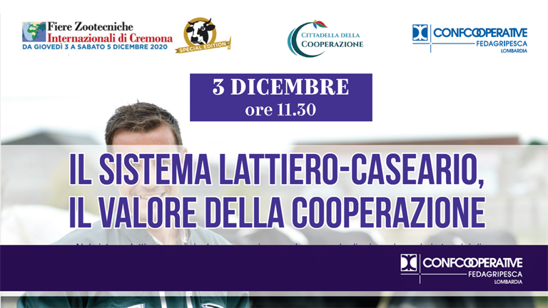 Save the date 3 dicembre | “Il sistema lattiero caseario, il valore della cooperazione” - Evento online special edition di Fiere Zootecniche Internazionali di Cremona