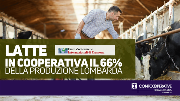 Latte, dalle cooperative il 66% della produzione lombarda