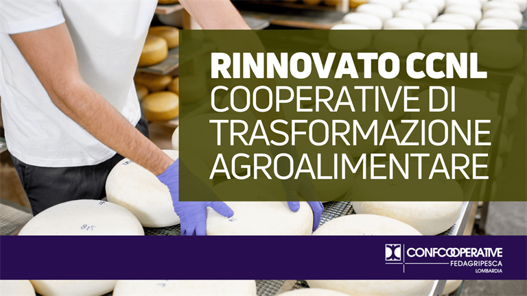 Rinnovato il CCNL per le cooperative di trasformazione agroalimentare