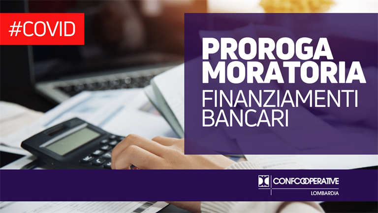 Covid, proroga moratoria finanziamenti bancari