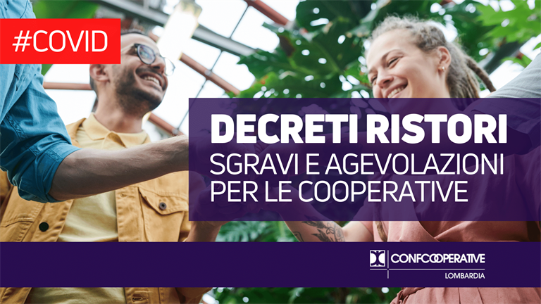 Decreti Ristori, sgravi e agevolazioni per le cooperative