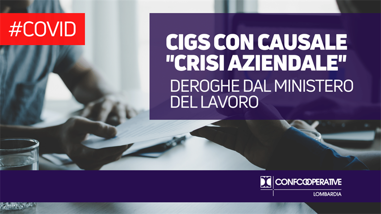 Covid, Cigs con causale "crisi aziendale", deroghe dal Ministero del Lavoro