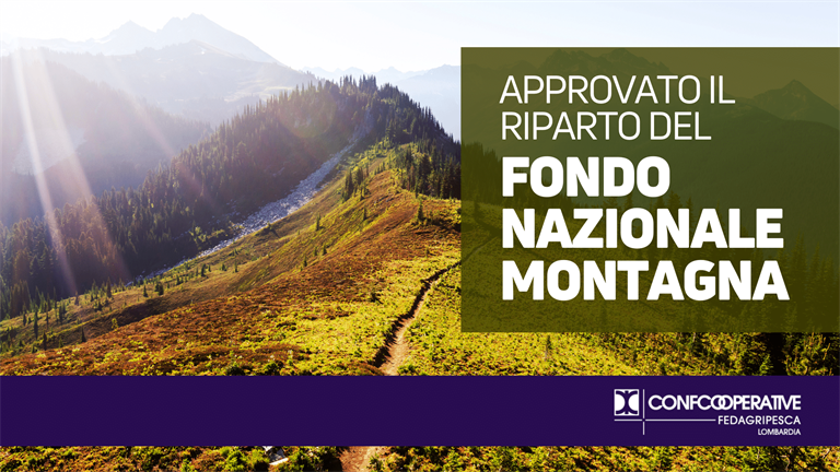 Agricoltura, approvato il riparto del Fondo Nazionale Montagna