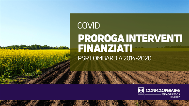 COVID, proroga per gli interventi finanziati dal PSR Lombardia 2014-2020