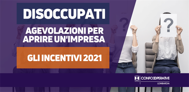 Agevolazioni nuove imprese disoccupati | 2021