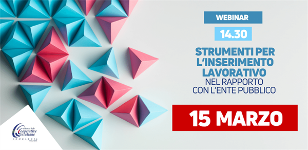 Webinar 15 marzo | Strumenti per l’inserimento lavorativo nel rapporto con l’ente pubblico