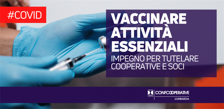 Vaccini, lettera ai cooperatori lombardi: "impegno per tutelare cooperative e soci"