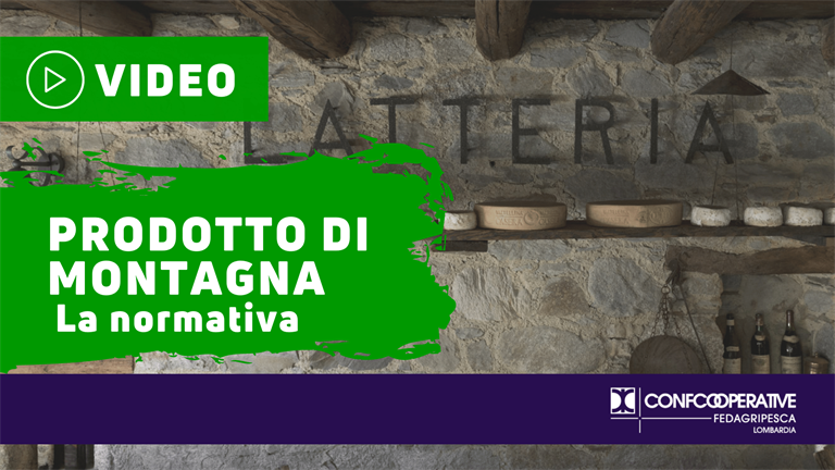 Online il video “Prodotto di Montagna – la normativa”