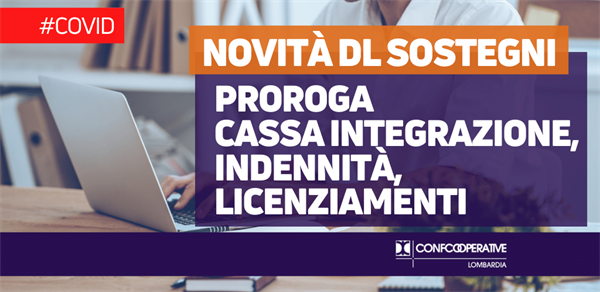 Dl Sostegni, proroghe su cassa integrazione, indennità e licenziamenti