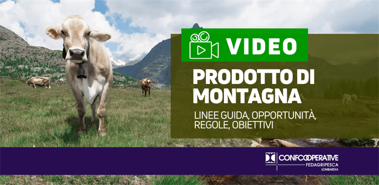 Online i video sul Prodotto di Montagna – Linee guida, opportunità, regole, obiettivi