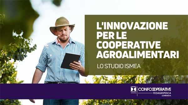 L’innovazione per le cooperative agroalimentari italiane di piccola e media dimensione