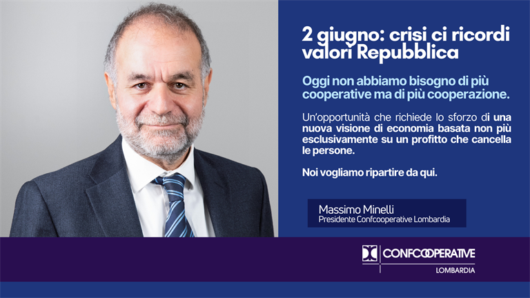 2 giugno, Minelli: crisi ci ricordi valori Repubblica. Serve più cooperazione, basta economia del profitto che cancella valore persone