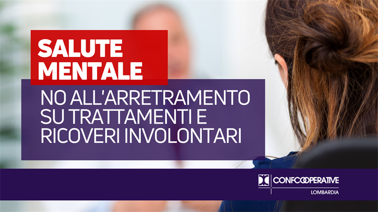 Salute mentale, no all'arretramento su trattamenti e ricoveri involontari