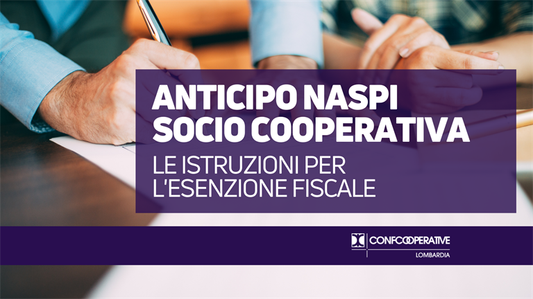 Anticipo NASpI socio cooperativa, le istruzioni per l'esenzione fiscale