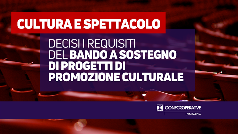 Regione Lombardia, approvati i requisiti del bando a sostegno di progetti di promozione culturale