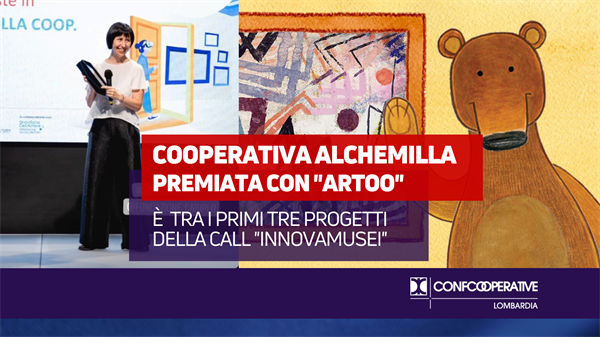 Call InnovaMusei, "Artoo" della cooperativa Alchemilla tra i primi tre progetti