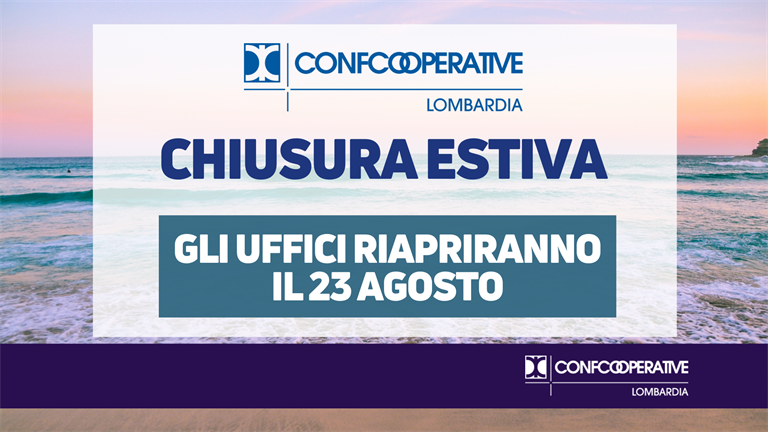 Confcooperative Lombardia | Chiusura estiva 2021