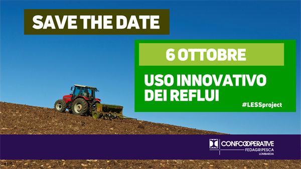 SAVE THE DATE 6 ottobre I GIORNATA DIMOSTRATIVA: uso innovativo dei reflui in presemina su sodo