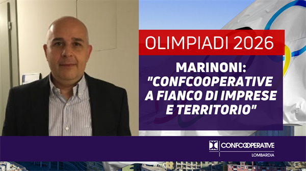 Olimpiadi 2026, Marinoni: "Confcooperative a fianco di imprese e territorio"