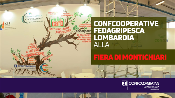 Confcooperative FedAgriPesca Lombardia alla Fiera di Montichiari 2021
