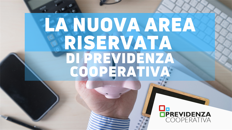 La nuova area riservata di Previdenza Cooperativa