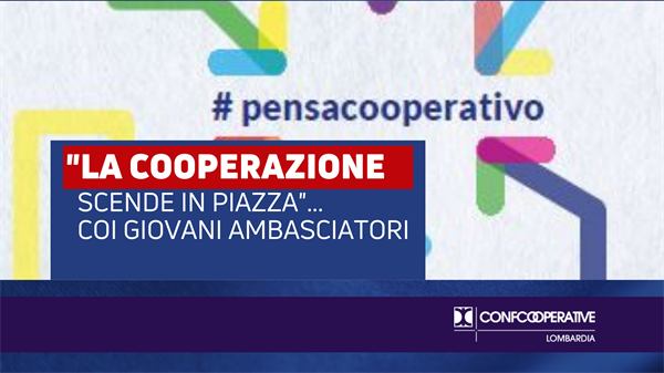 “La cooperazione scende in piazza” coi giovani ambasciatori