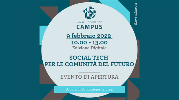 Il 9 febbraio l’evento di apertura del Social Innovation Campus 2022