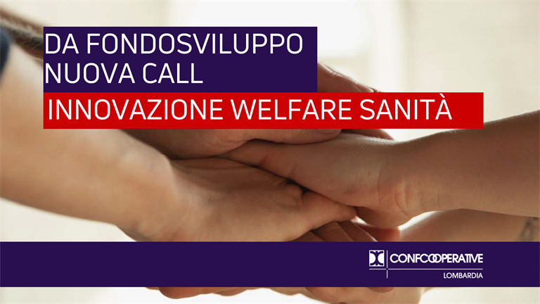 Fondosviluppo promuove nuova Call Innovazione Welfare e Sanità