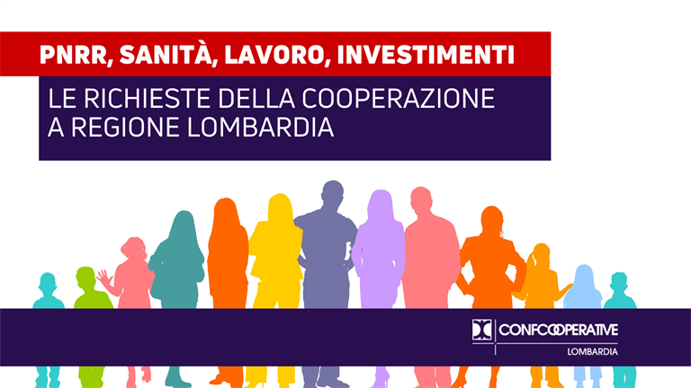 PNRR, sanità, lavoro, investimenti: le richieste della cooperazione a Regione Lombardia