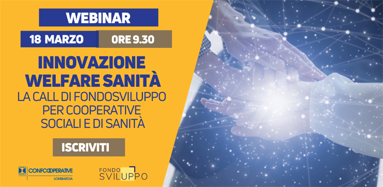 WEBINAR 18 MARZO | Innovazione Welfare Sanità, la nuova call di Fondosviluppo