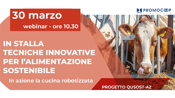 Save the date | 30 marzo webinar In stalla tecniche innovative per l’alimentazione sostenibile