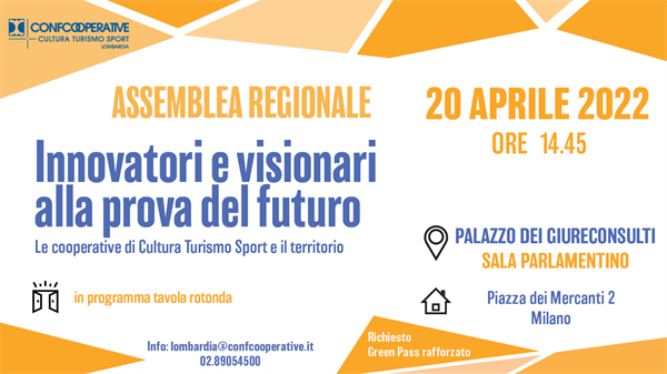 ASSEMBLEA CONFCOOPERATIVE CULTURA TURISMO SPORT LOMBARDIA - 20 aprile 2022