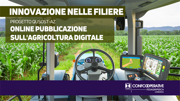 Innovazione nelle filiere, online pubblicazione sull’agricoltura digitale